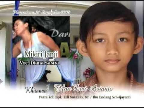 MIKIRI JANJI - Diana Sastra