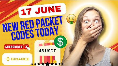 Binance Red Packet Code Today | 2025 Red Packet Code | Binance Gift Today | 17 June Red packet