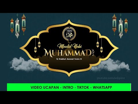 Video Intro Ucapan Maulid Nabi Muhammad 1444 H