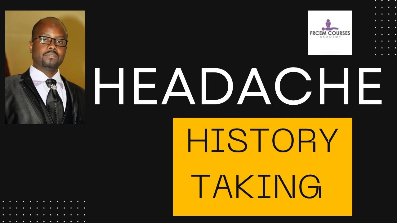MRCEM OSCE: Headache history taking