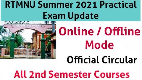 RTMNU Summer Practical Exam Update Online/offline mode ? 2021 #rtmnu