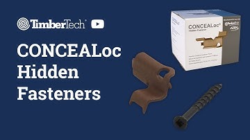 CONCEALoc Hidden Fasteners - TimberTechUK