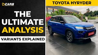 Toyota Hyryder Hybrid Variants Explained | S, G, V | Which Variant To Buy? | The Ultimate Analysis