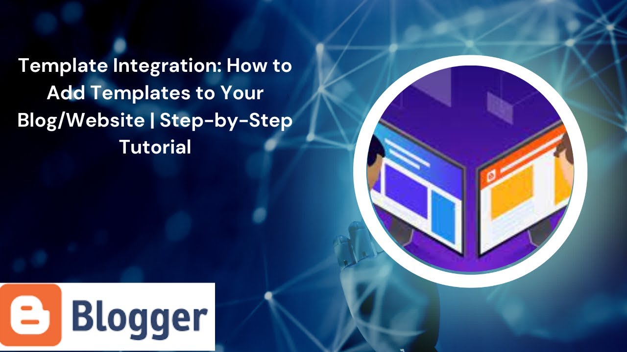 Template Integration: How to Add Templates to Your Blog/Website | Step ...
