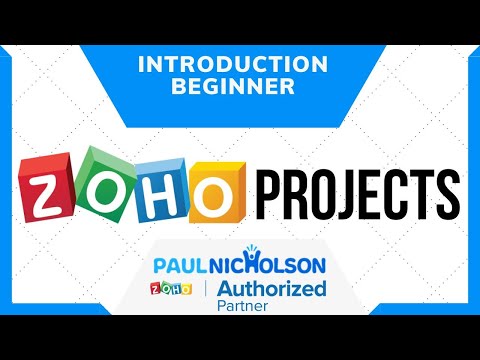Zoho Projects 2021 Beginner Introduction