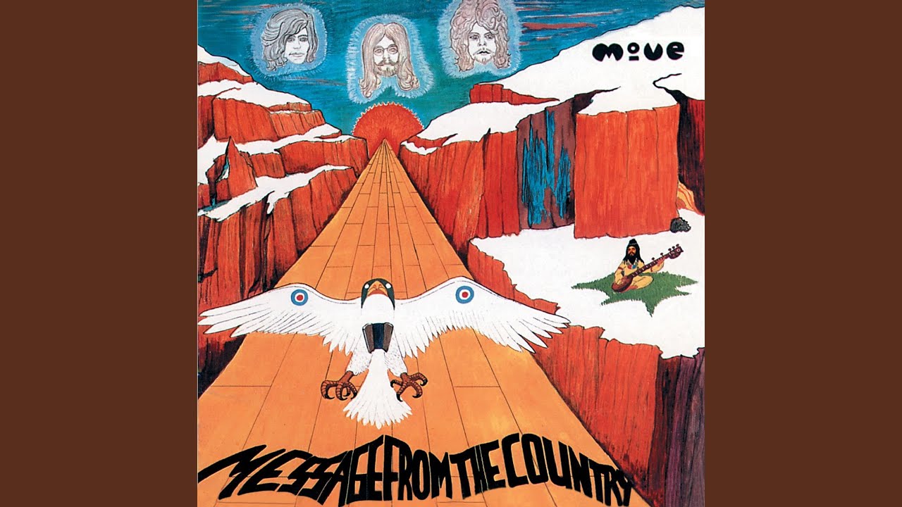 The Move : Message from the Country (1971.6) - Wouldn