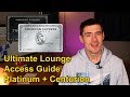 Amex Platinum: Full Lounge Access Guide