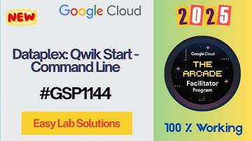 [New 2025 ] Dataplex: Qwik Start - Command Line #GSP1144 #qwiklabs #arcade