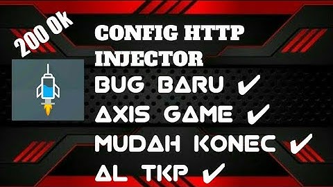 Config http injector Axis game ,bug terbaru axis game