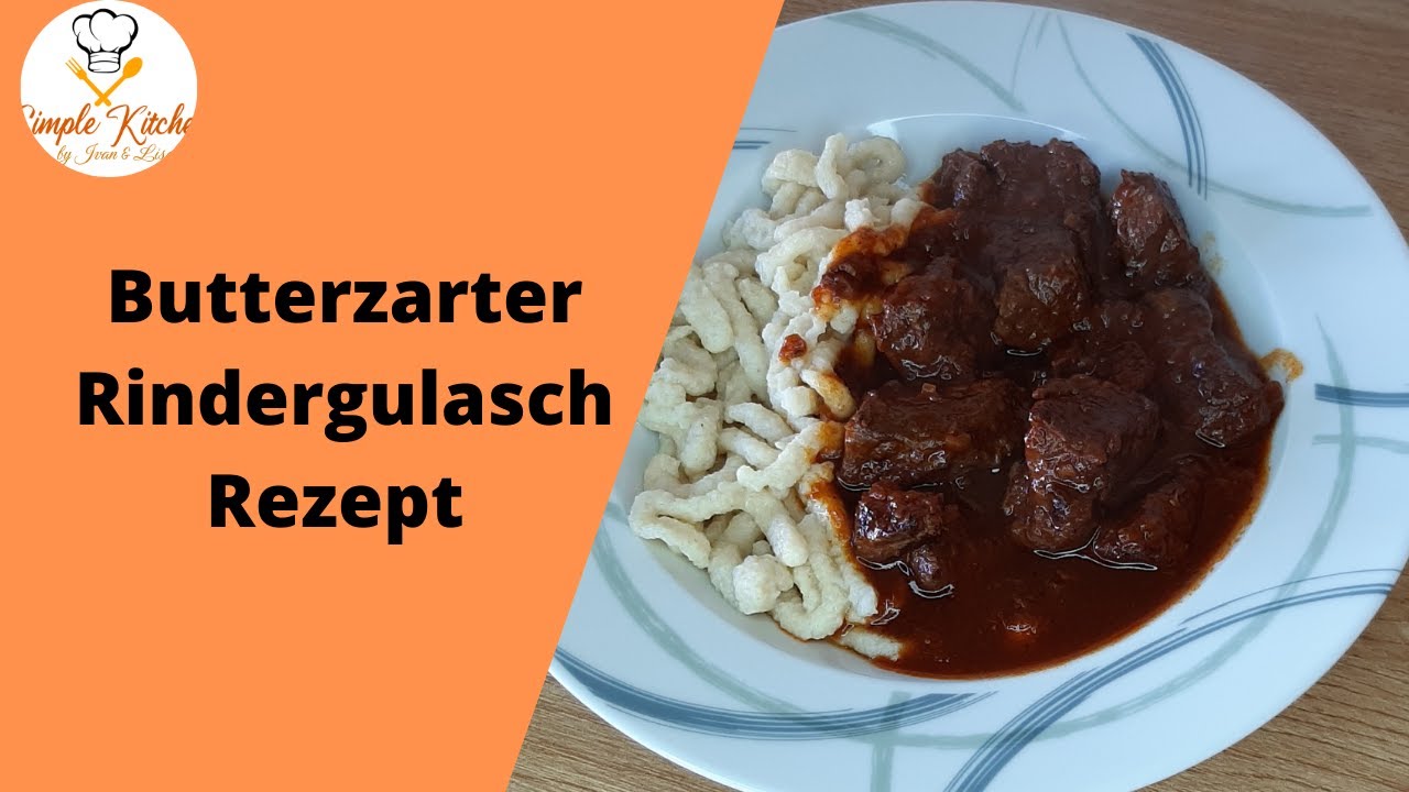 Butterzarter Rindergulasch Rezept,einfache Rindergulasch mit Wein und ...