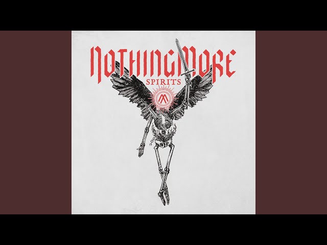 NOTHING MORE - DON'T LOOK BACK