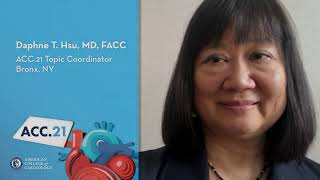 Dr. Hsu on the Pediatric and Congenital Heart Disease Pathway at ACC.21