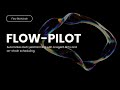 Flow-Pilot Pitch Video | FlowBlockchain , Forte Hacks by Flow