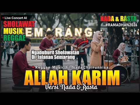 Sholawat Reggae - Allah Karim Spesial Ramadhan || Nada Dan Rasta