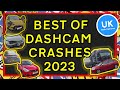 UK Dash Cameras - Best of 2023 - Crashes!