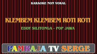 KARAOKE KLEMBEM KLEMBEM ROTI ROTI