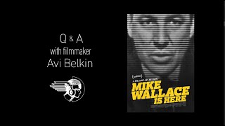 Mike Wallace Is Here Q&A With Director Avi Belkin