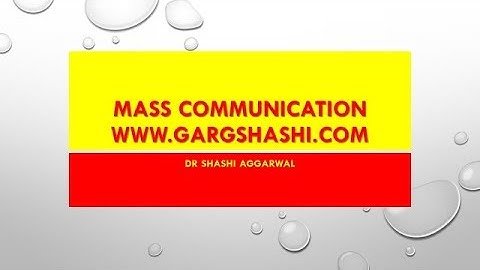 MEANING AND FUNCTIONS OF MASS COMMUNICATION