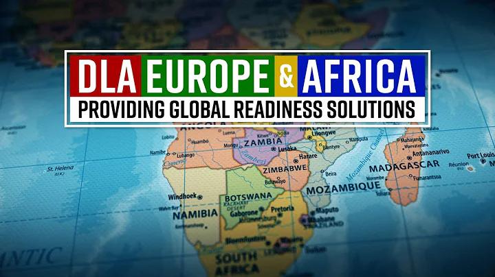 DLA Europe & Africa: Providing Global Readiness Solutions (open caption)