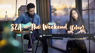 SZA - THE WEEKEND (Cover by Rachel Amanda feat JEJE Govinda)