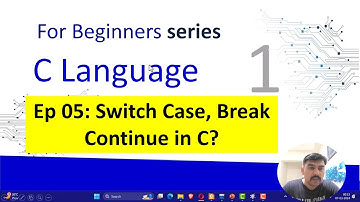 Ep 05 Mastering #Switch Case, #Break, and Continue in C Programming
