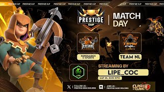 Renegados VS Team NL | Prestige Cup