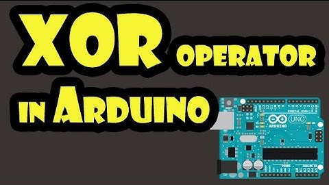 How to use Bit Wise XOR operator in Arduino