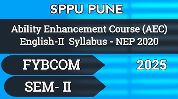 AEC ENGLISH -II | FYBCOM SEM-II | NEP 2020 SYLLABUS | SPPU | #sppu #syllabus