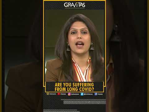 Gravitas with Palki Sharma: Are you suffering from long Covid? | Wuhan Virus | WION