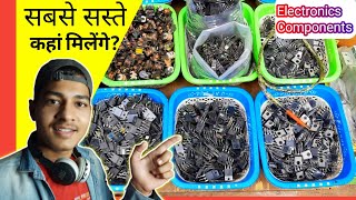 Electronics Components Cheap Price|Delhi Electronics market|Delhi chor bazaar Electronics components