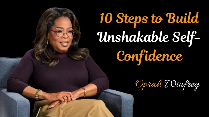 10 Steps to Build Unshakable Self-Confidence   ||Oprahwinfrey||Motivation||#Inspiration#||