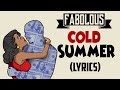 Fabolous Cold Summer LYRICS mp3