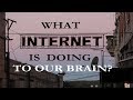 What Internet is doing to our Brain - Hindi - Animated Book Summary By Eva