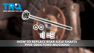 How to Replace Rear Axle Shaft & Bearings 19942004 Ford Mustang