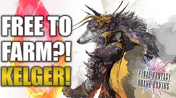 How to Use Kelger! | Final Fantasy Brave Exvius - Unit Reviews, Guides, and Rotations!