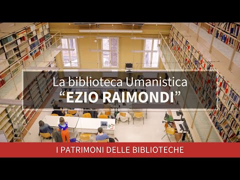 I patrimoni delle biblioteche: la Biblioteca Umanistica 