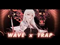    trap x wave mix