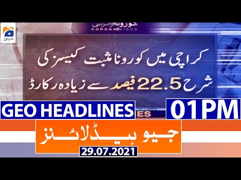 Karachi Mein Corona Cases - Geo Headlines 01 PM - 29th July 2021