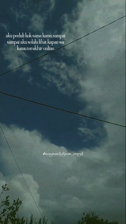 STORY WA TERBARU||Aku masih peduli ||STORY WA 30 DETIK||STORY WA KEREN||LITERASI 30 DETIK||