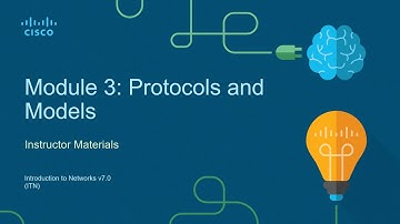Module 3 : Protocols and Models Part 2