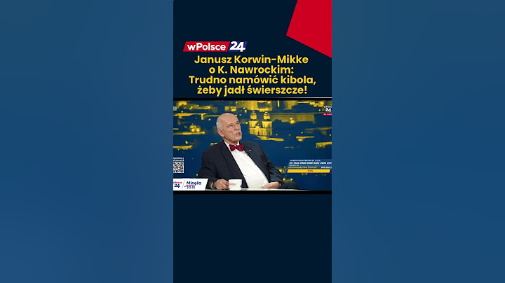 Janusz Korwin-Mikke o Karolu Nawrockim: Trudno namówić kibola, żeby jadł świerszcze!