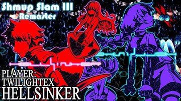 Hellsinker Played Live By TwilightEX (World Record Holder) || Shmup Slam 3 Remaster (Audio Fix)