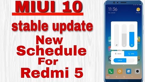 Redmi 5 MIUI 10 8.11.1 Global Stable Updated Now Schedule | Redmi 5 MIUI 10 stable schedule update ?