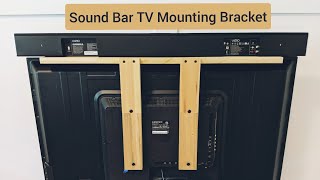 Building a Sound Bar Mounting Bracket for a TV by Unconventional Thinker 1,581 views 3 years ago 6 minutes, 34 seconds