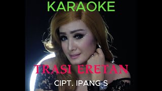 KARAOKE TRASI ERETAN NUNUNG ALVI.