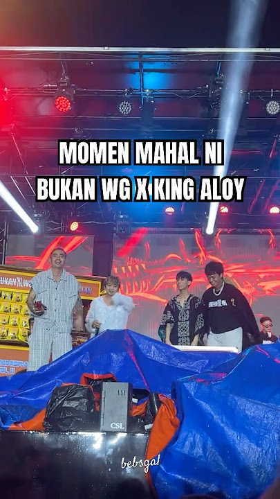 Momen bukan wg satu konser sama king aloy x a4aclan full team di allobank festival #mraloy #yb