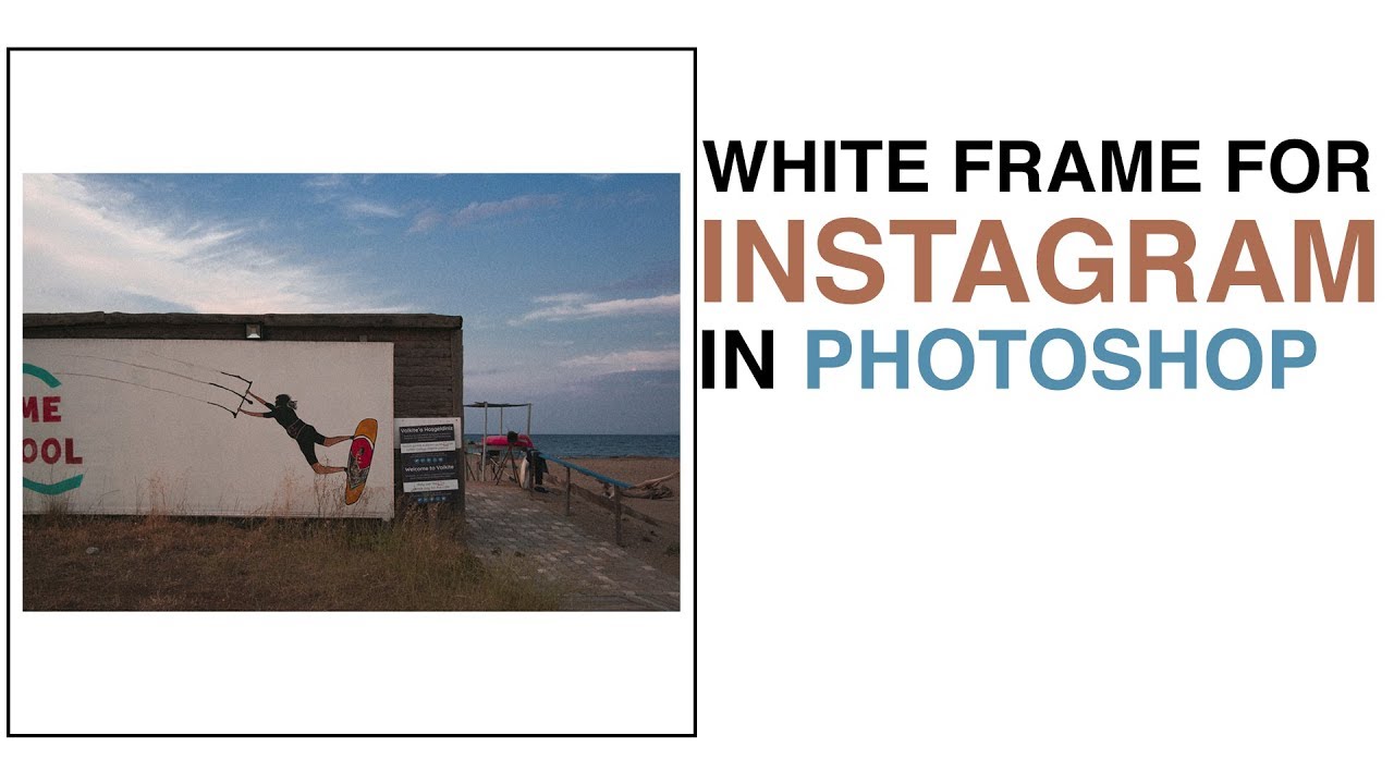 Quick And Easy White Frame For Instagram Youtube