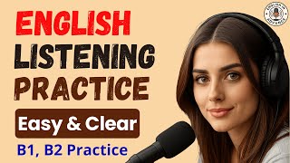 B1\/B2 English Listening Practice | Think in English \& Speak Like a Native | English Learning Podcast