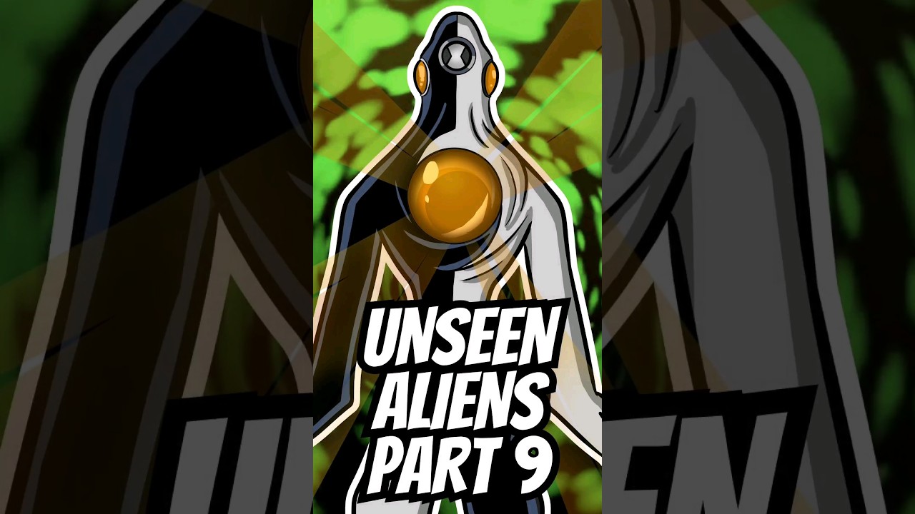 UNSEEN BEN 10 ALIENS - PART 9 (Shadowman)
