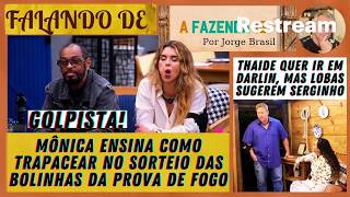 F18: MÔNICA ENSINA COMO TRAPACEAR COM AS BOLAS DA PROVA DE FOGO * THAIDE MIRA EM DARLIN E SERGINHO